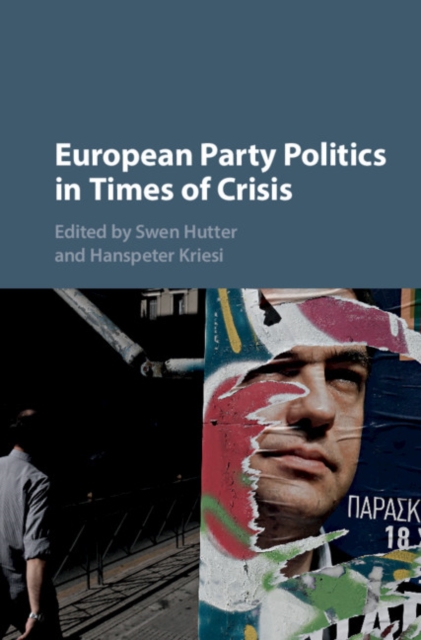 European Party Politics in Times of Crisis, PDF eBook