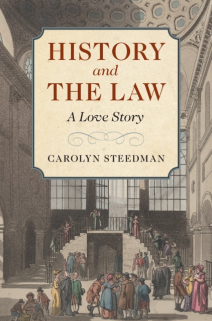 History and the Law : A Love Story, PDF eBook