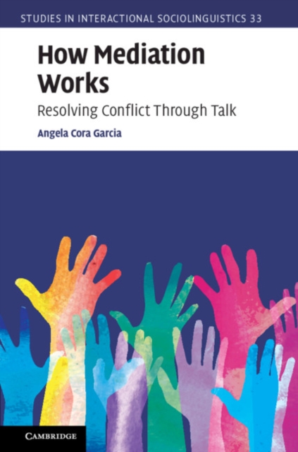 How Mediation Works : Resolving Conflict Through Talk, EPUB eBook