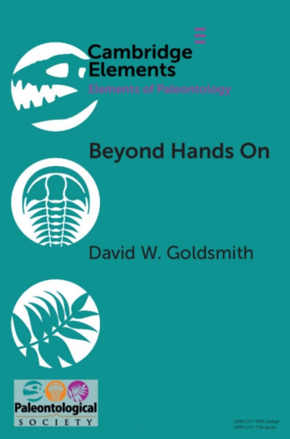 Beyond Hands On : Incorporating Kinesthetic Learning in an Undergraduate Paleontology Class, EPUB eBook