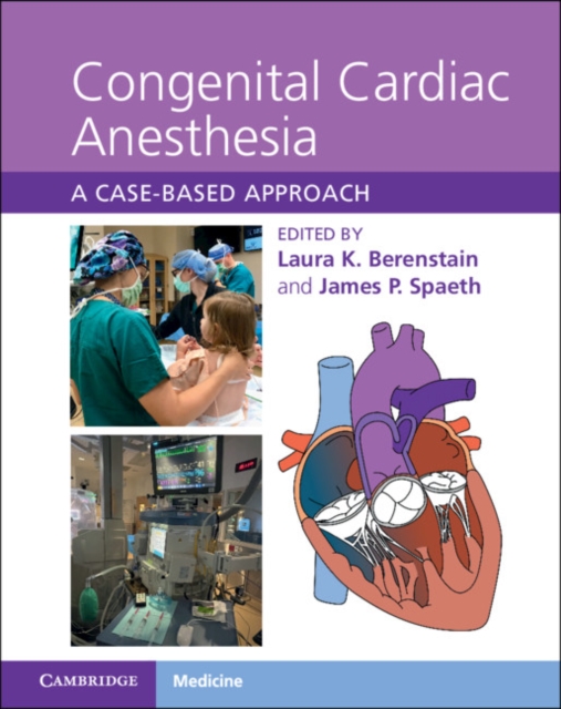 Congenital Cardiac Anesthesia : A Case-based Approach, PDF eBook