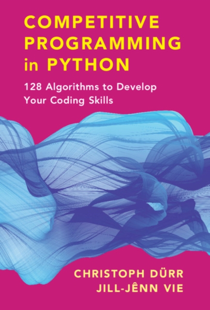Competitive Programming in Python : 128 Algorithms to Develop your Coding Skills, EPUB eBook