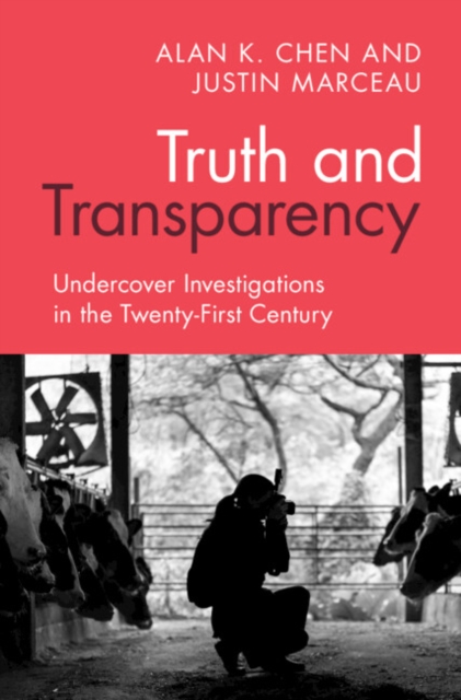 Truth and Transparency : Undercover Investigations in the Twenty-First Century, EPUB eBook