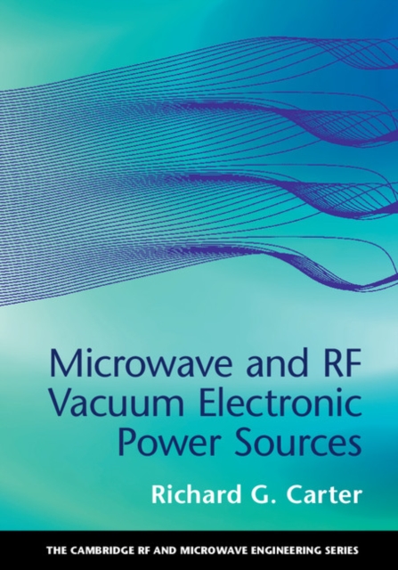 Microwave and RF Vacuum Electronic Power Sources, EPUB eBook