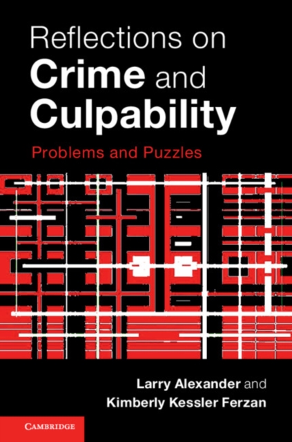 Reflections on Crime and Culpability : Problems and Puzzles, PDF eBook