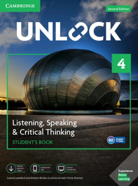 Unlock Level 4 Listening, Speaking & Critical Thinking Student's Book, Mob App and Online Workbook w/ Downloadable Audio and Video, Mixed media product Book