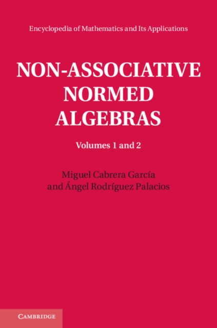 Non-Associative Normed Algebras 2 Volume Hardback Set, Mixed media product Book
