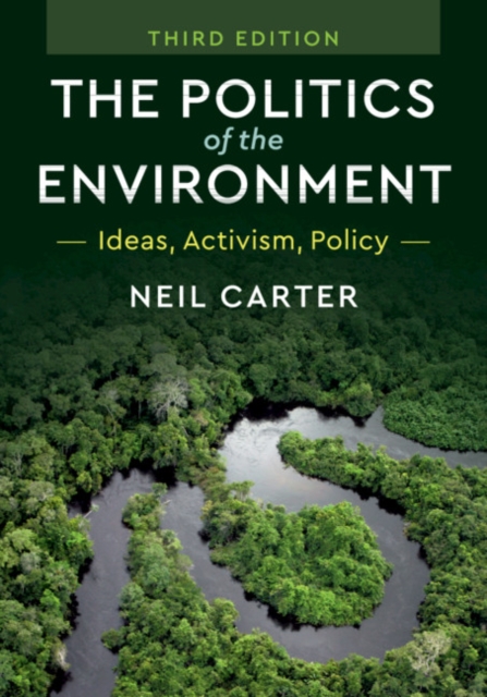 Politics of the Environment : Ideas, Activism, Policy, EPUB eBook