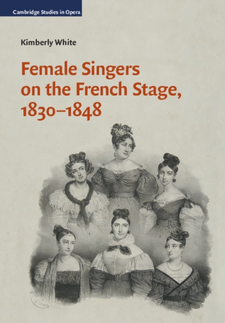 Female Singers on the French Stage, 1830-1848, EPUB eBook