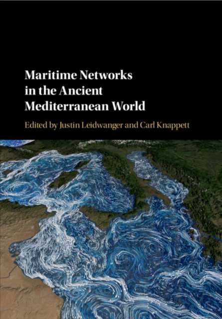 Maritime Networks in the Ancient Mediterranean World, EPUB eBook