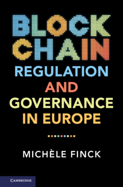 Blockchain Regulation and Governance in Europe, PDF eBook