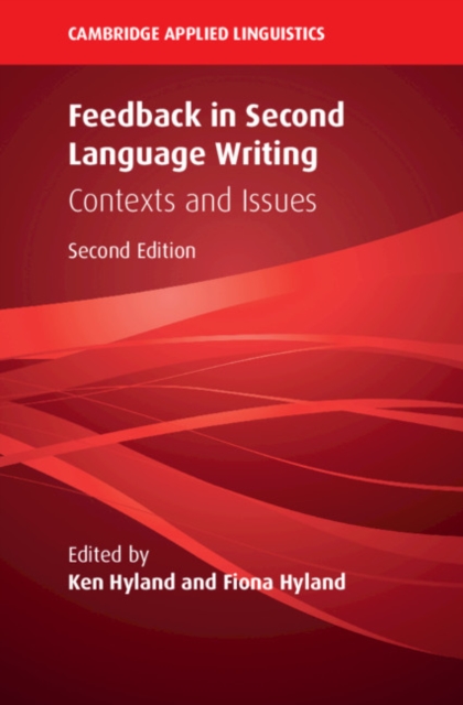 Feedback in Second Language Writing : Contexts and Issues, EPUB eBook