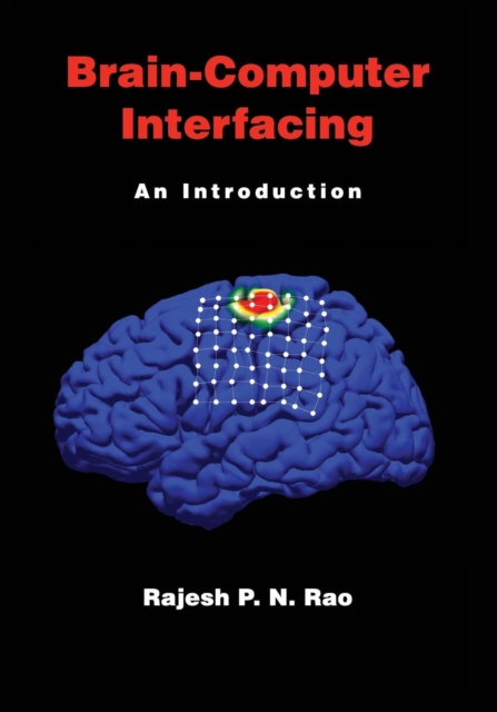 Brain-Computer Interfacing : An Introduction, Paperback / softback Book