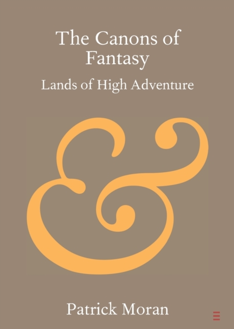 The Canons of Fantasy : Lands of High Adventure, Paperback / softback Book
