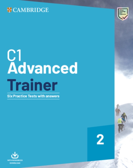 C1 Advanced Trainer 2 Six Practice Tests with Answers with Resources Download, Mixed media product Book
