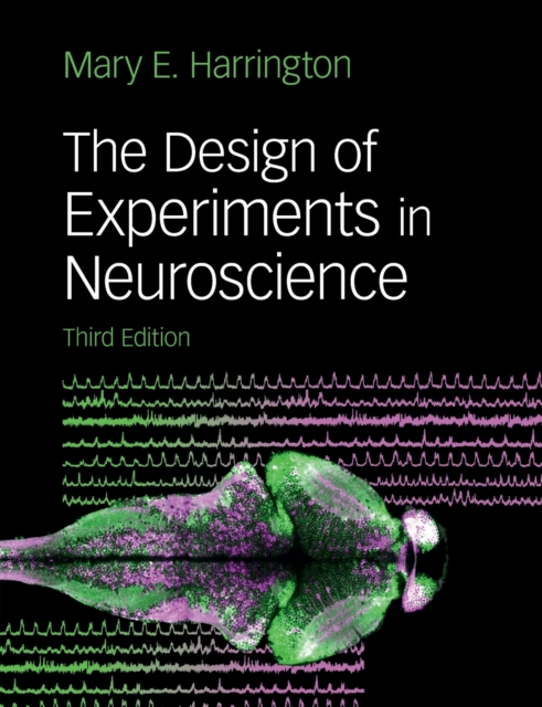 The Design of Experiments in Neuroscience, Paperback / softback Book