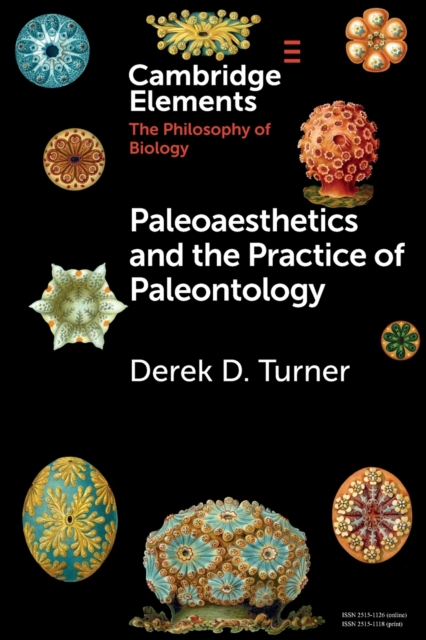 Paleoaesthetics and the Practice of Paleontology, Paperback / softback Book