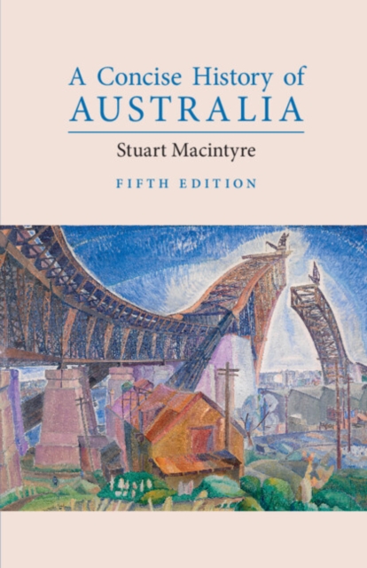A Concise History of Australia, Paperback / softback Book