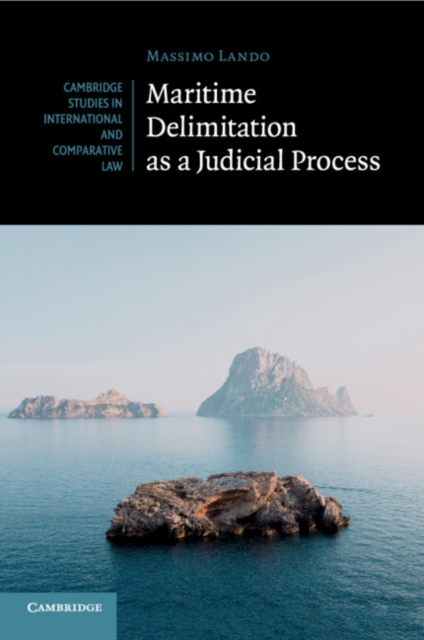 Maritime Delimitation as a Judicial Process, Paperback / softback Book