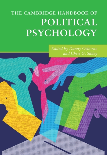The Cambridge Handbook of Political Psychology, Paperback / softback Book