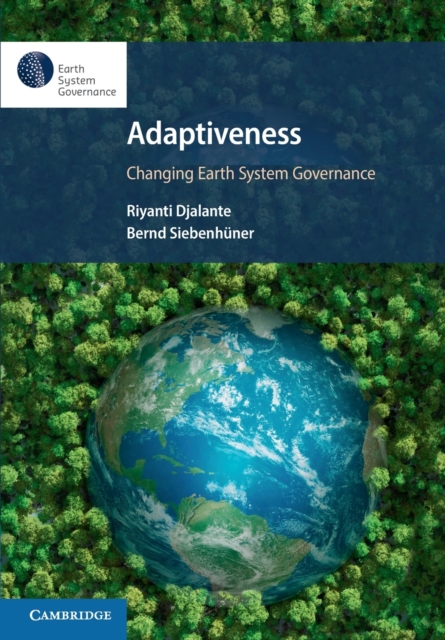 Adaptiveness: Changing Earth System Governance, Paperback / softback Book