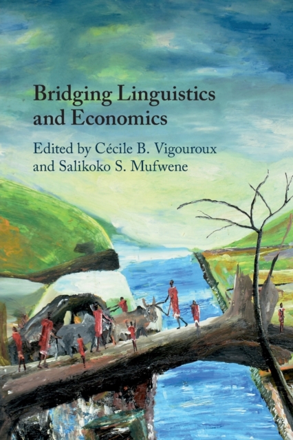 Bridging Linguistics and Economics, Paperback / softback Book