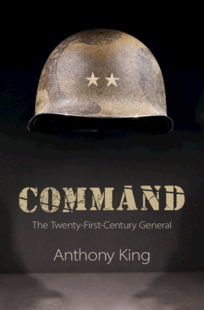 Command : The Twenty-First-Century General, PDF eBook
