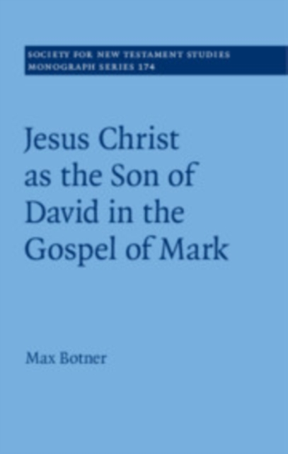 Jesus Christ as the Son of David in the Gospel of Mark, PDF eBook