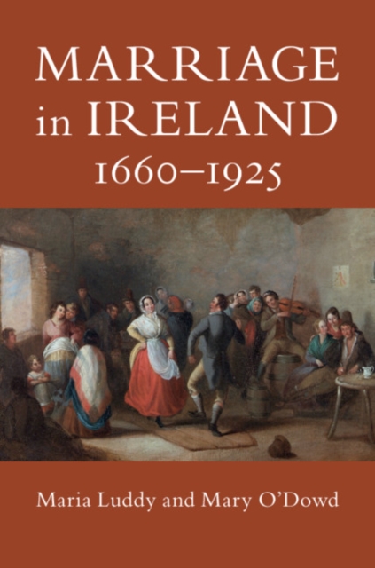 Marriage in Ireland, 1660–1925, PDF eBook