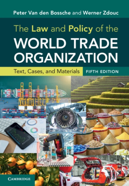 Law and Policy of the World Trade Organization : Text, Cases, and Materials, PDF eBook