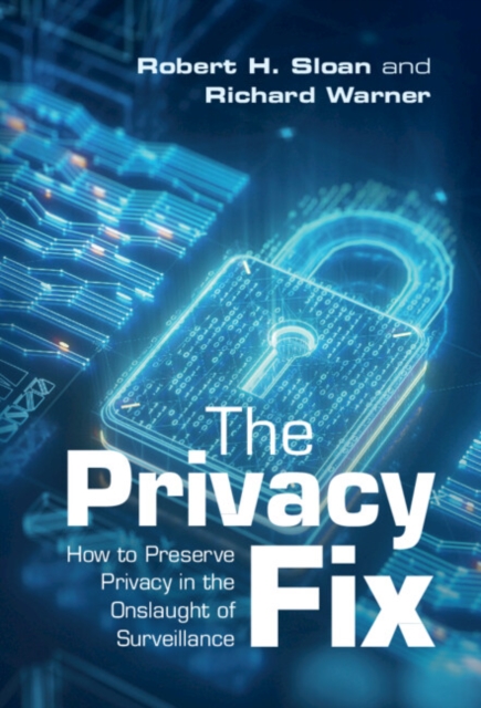 Privacy Fix : How to Preserve Privacy in the Onslaught of Surveillance, PDF eBook