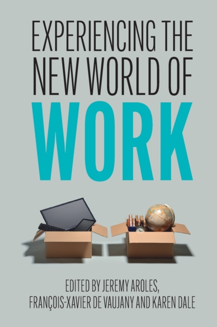 Experiencing the New World of Work, Paperback / softback Book