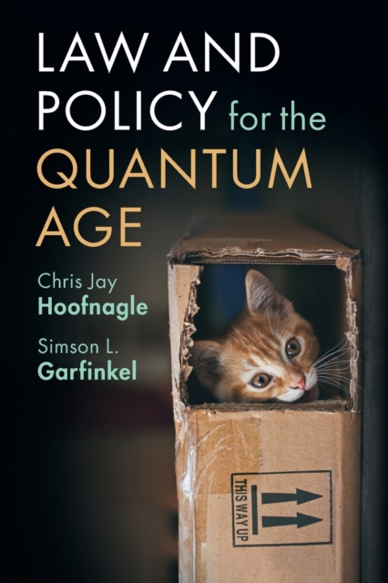Law and Policy for the Quantum Age, Paperback / softback Book