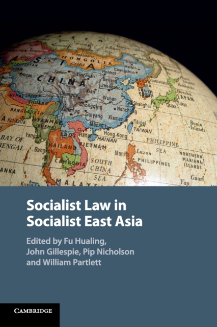 Socialist Law in Socialist East Asia, Paperback / softback Book
