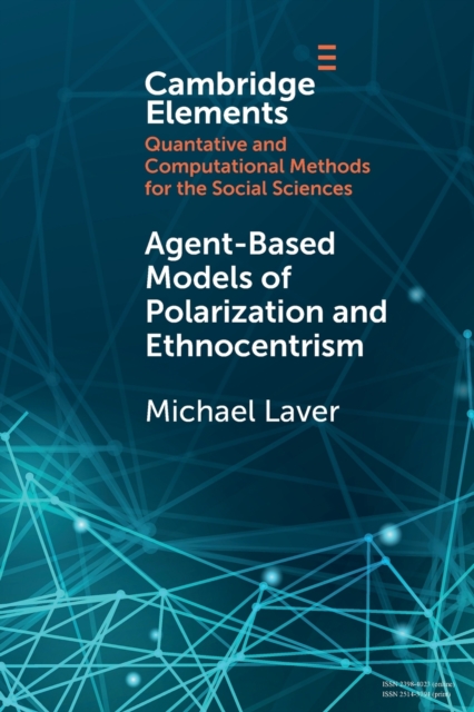 Agent-Based Models of Polarization and Ethnocentrism, Paperback / softback Book