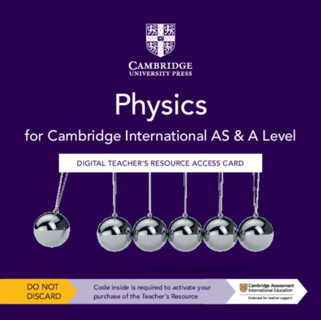 Cambridge International AS & A Level Physics Digital Teacher's Resource Access Card, Digital product license key Book