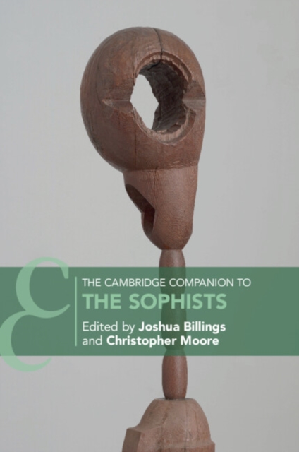 The Cambridge Companion to the Sophists, Paperback / softback Book