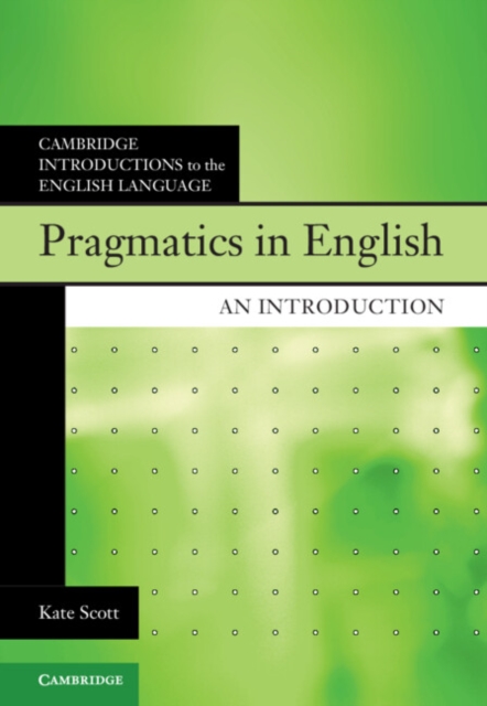 Pragmatics in English : An Introduction, Paperback / softback Book