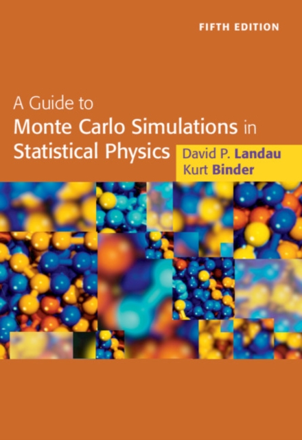 Guide to Monte Carlo Simulations in Statistical Physics, PDF eBook