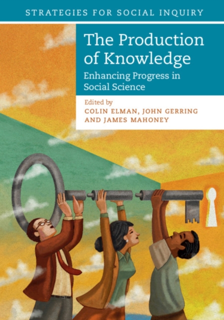 Production of Knowledge : Enhancing Progress in Social Science, EPUB eBook