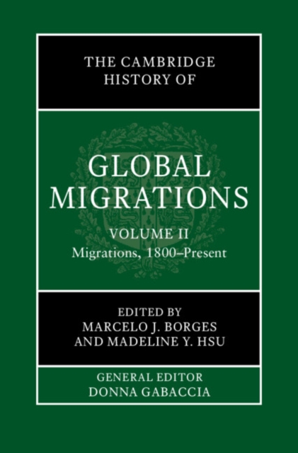 Cambridge History of Global Migrations: Volume 2, Migrations, 1800-Present, PDF eBook
