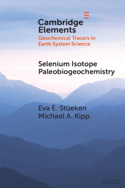 Selenium Isotope Paleobiogeochemistry, PDF eBook