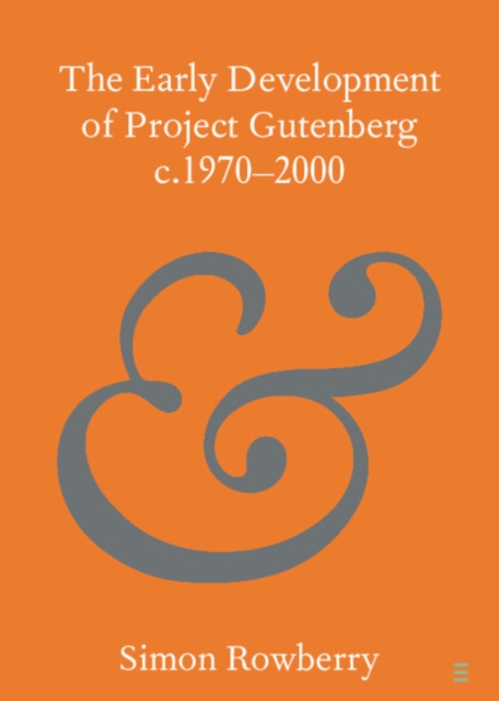 Early Development of Project Gutenberg c.1970-2000, EPUB eBook