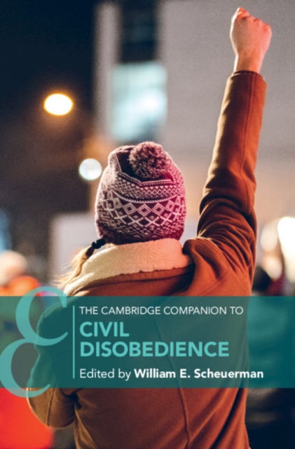 The Cambridge Companion to Civil Disobedience, EPUB eBook