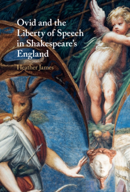Ovid and the Liberty of Speech in Shakespeare's England, PDF eBook
