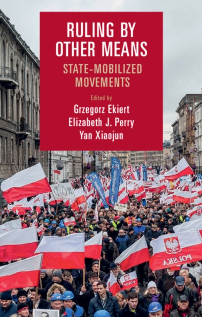 Ruling by Other Means : State-Mobilized Movements, EPUB eBook