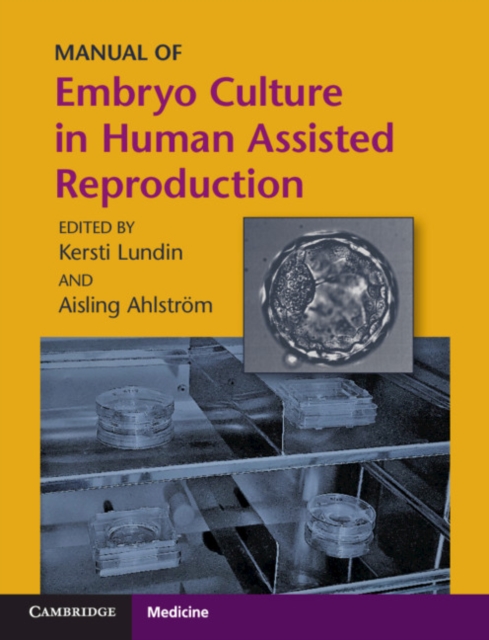 Manual of Embryo Culture in Human Assisted Reproduction, Paperback / softback Book