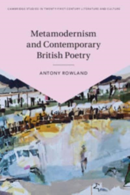 Metamodernism and Contemporary British Poetry, Paperback / softback Book