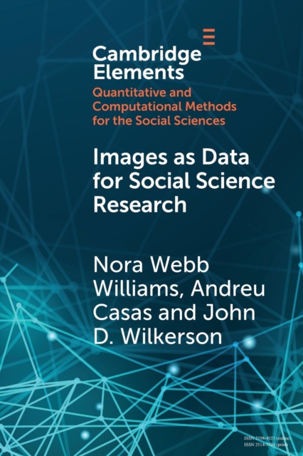 Images as Data for Social Science Research : An Introduction to Convolutional Neural Nets for Image Classification, Paperback / softback Book