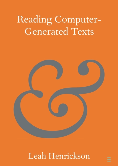 Reading Computer-Generated Texts, Paperback / softback Book